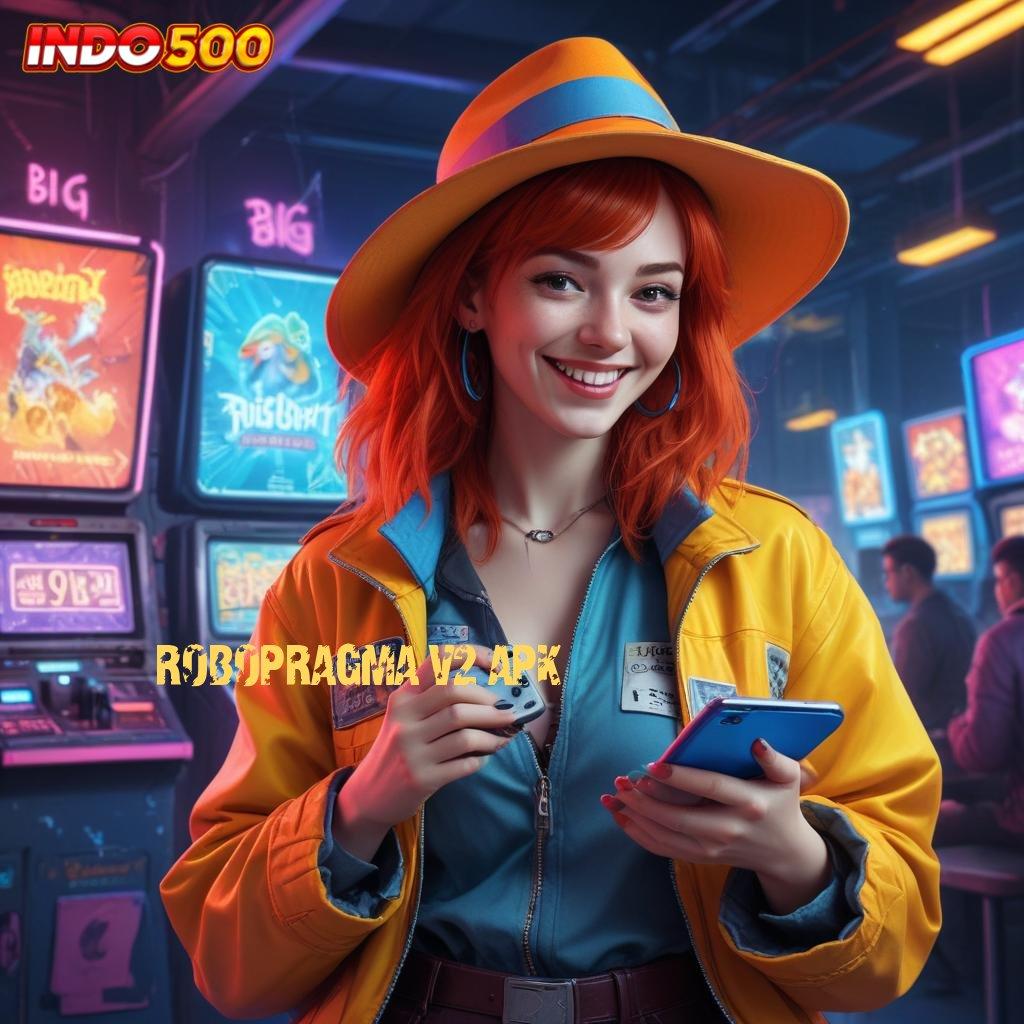 ROBOPRAGMA V2 APK 💫 usaha yang menguntungkan bagi masyarakat