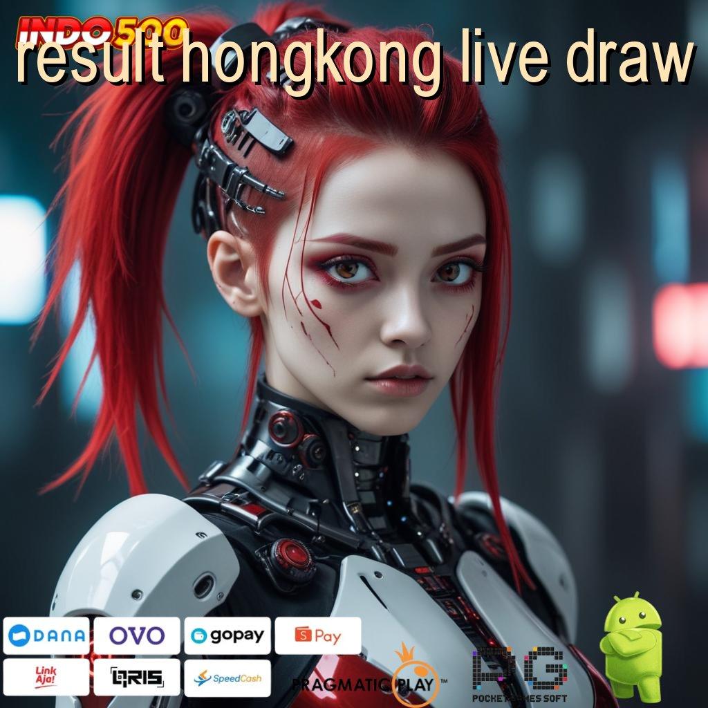 RESULT HONGKONG LIVE DRAW Keberuntungan Baru Dari Fitur Versi Terkini