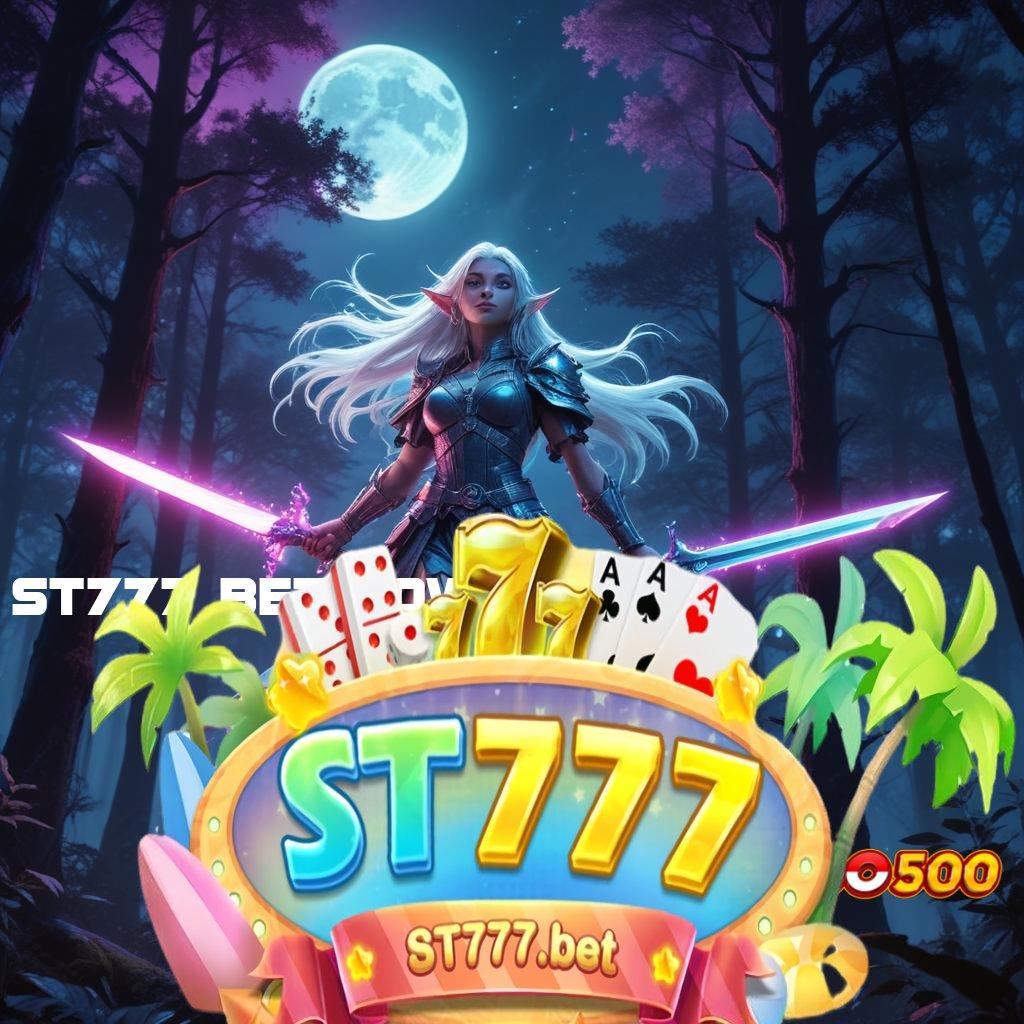 ST777 BET DOWNLOAD 👉 Depo Ewallet Dengan Bonus Scatter Besar